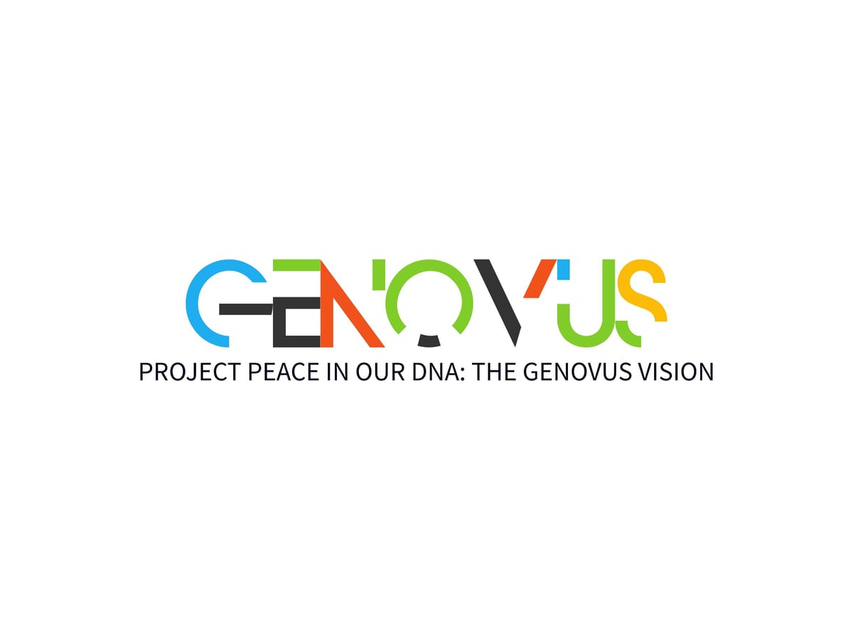 Genovus Project: Pioneering the Future of Humanity Through Genetic Engineering for Global Peace